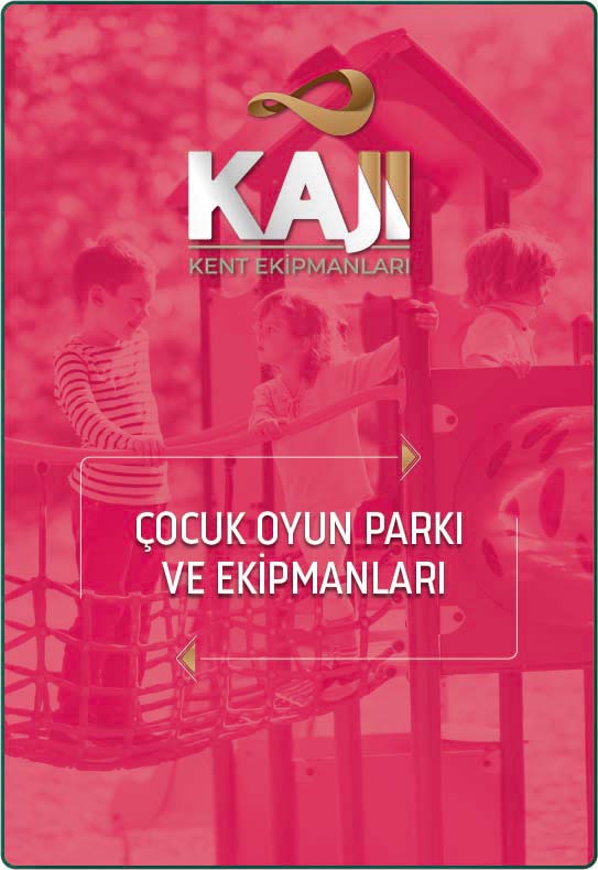 Kaji Kent Ekipmanları